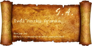 Ivánszky Aranka névjegykártya